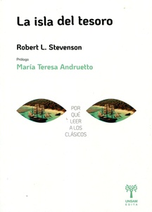 ISLA DEL TESORO . POR QUE LEER A LOS CLASICOS , LA