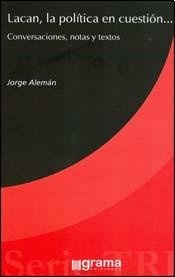 LACAN, LA POLÍTICA EN CUESTIÓN