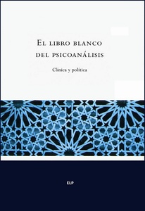 LIBRO BLANCO DEL PSICOANALISIS, EL