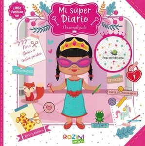 LITTLE FASHION - MI SUPER DIARIO PERSONALIZADO