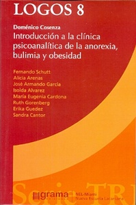 LOGOS 8 INTRODUCCION A LA CLINICA PSICOANALITICA DE LA ANOREXIA BULIMIA Y OBESIDAD