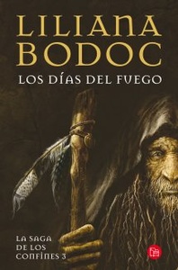 SAGA DE LOS CONFINES, LA 3. LOS DIAS DEL FUEGO