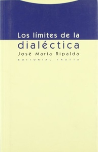 LOS LÍMITES DE LA DIALÉCTICA (R) (2005)