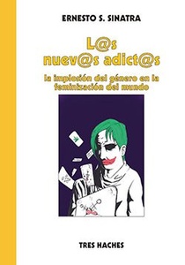 LOS NUEVOS ADICTOS