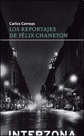 LOS REPORTAJES DE FÉLIX CHANETON