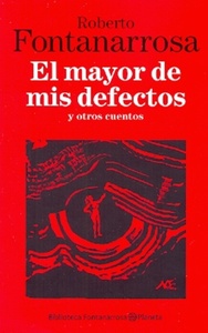 MAYOR DE MIS DEFECTOS, EL. Y OTROS CUENTOS