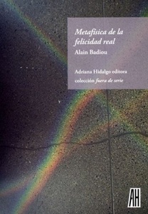 ** METAFISICA DE LA FELICIDAD REAL