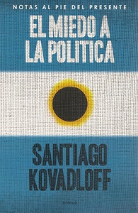 MIEDO A LA POLÍTICA, EL