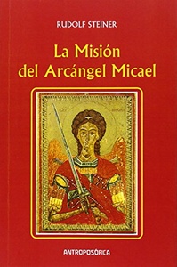 MISION DEL ARCANGEL MICAEL