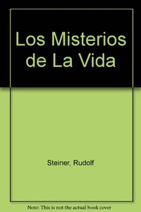MISTERIOS DE LA VIDA, LOS