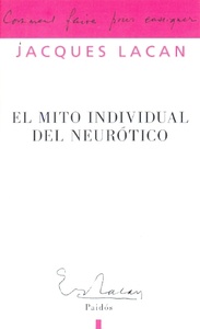 MITO INDIVIDUAL DEL NEUROTICO, EL