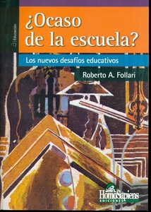OCASO DE LA ESCUELA?