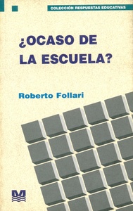 OCASO DE LA ESCUELA?