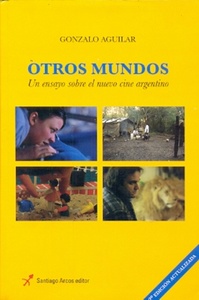 OTROS MUNDOS ENSAYO S/NUEVO CINE ARGENTINO