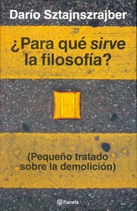 ¿PARA QUÉ SIRVE LA FILOSOFÍA?