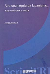 PARA UNA IZQUIERDA LACANIANA