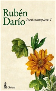 POESIAS COMPLETAS R. DARIO TOMO 1