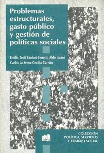 PROBLEMAS ESTRUCTURALES, GASTO PUBLICO Y GESTION DE POLITICA