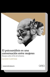 PSICOANALISIS ES UNA CONVERSACION ENTRE MUJERES, EL