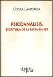 PSICOANALISIS: ESCRITURA DE LA FALTA EN SER
