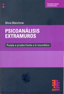 PSICOANALISIS EXTRAMUROS. PUESTA A PRUEBA