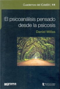 PSICOANALISIS PENSADO DESDE LA PSICOSIS. EL 