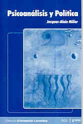 PSICOANÁLISIS Y POLÍTICA
