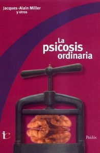 PSICOSIS ORDINARIA, LA