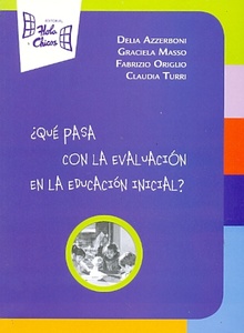 QUE PASA CON LA EVALUACION EN LA EDUCACION INICIAL?