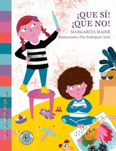 QUE SI ! QUE NO !