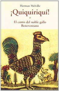 QUIQUIRIQUI ! O EL CANTO DEL NOBLE GALLO BENEVENTANO