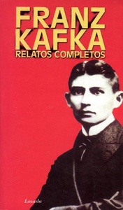 RELATOS COMPLETOS DE FRANZ KAFKA
