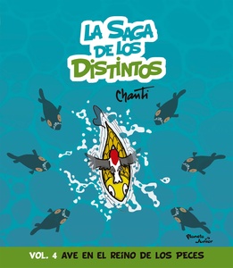 SAGA DE LOS DISTINTOS 4 - AVE EN EL REINO DE LOS PECES