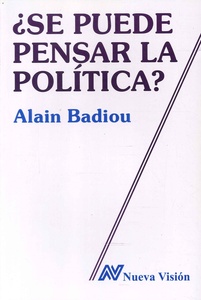 SE PUEDE PENSAR LA POLÍTICA?