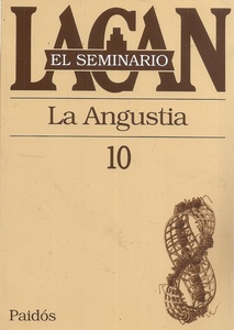 SEMINARIO 10 - LA ANGUSTIA