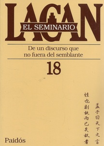 SEMINARIO 18 - DE UN DISCURSO QUE NO FUERA D