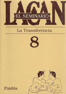SEMINARIO 8 - LA TRANSFERENCIA