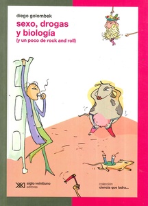 SEXO, DROGAS Y BIOLOGIA