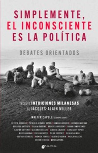 SIMPLEMENTE, EL INCONSCIENTE ES LA POLITICA