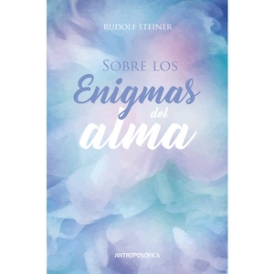 SOBRE LOS ENIGMAS DEL ALMA