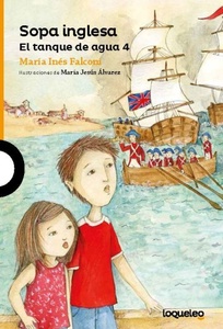 SOPA INGLESA  ( LIBRO 4 DE LA SERIE EL TANQUE DE AGUA )