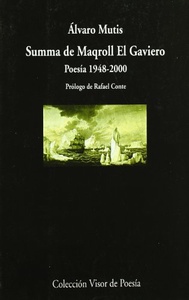 SUMMA DE MAQROLL EL GAVIERO POESIA  1948 - 1988