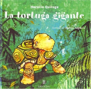 TORTUGA GIGANTE, LA