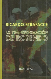 TRANSFORMACION DE ROSENDO, LA