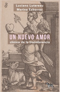 UN NUEVO AMOR: CLINICA DE LA TRANSFERENCIA
