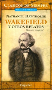WAKEFIELD Y OTROS RELATOS